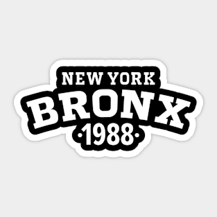 Bronx Legacy - Embrace Your Birth Year 1988 Sticker